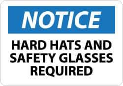 NMC - "Notice - Hard Hats and Safety Glasses Required", 10" Long x 14" Wide, Pressure-Sensitive Vinyl Safety Sign - Rectangle, 0.004" Thick, Use for Accident Prevention - Apex Tool & Supply