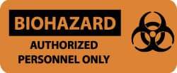 NMC - "Biohazard - Authorized Personnel Only", 7" Long x 17" Wide, Pressure-Sensitive Vinyl Safety Sign - Rectangle, 0.004" Thick, Use for Hazardous Materials - Apex Tool & Supply