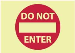 NMC - "Do Not Enter", 7" Long x 10" Wide, Pressure-Sensitive Vinyl Safety Sign - Rectangle, 0.004" Thick, Use for Security & Admittance - Apex Tool & Supply