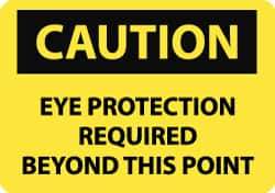 NMC - "Caution - Eye Protection Required Beyond This Point", 10" Long x 14" Wide, Aluminum Safety Sign - Rectangle, 0.04" Thick, Use for Accident Prevention - Apex Tool & Supply