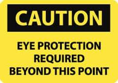 NMC - "Caution - Eye Protection Required Beyond This Point", 10" Long x 14" Wide, Aluminum Safety Sign - Rectangle, 0.04" Thick, Use for Accident Prevention - Apex Tool & Supply