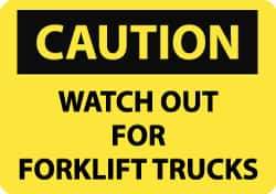 NMC - "Caution - Watch Out for Fork Lift Trucks", 7" Long x 10" Wide, Rigid Plastic Safety Sign - Rectangle, 0.05" Thick, Use for Accident Prevention - Apex Tool & Supply