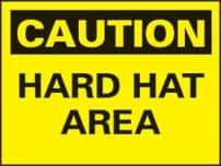 NMC - "Caution - Hard Hat Area", 14" Long x 20" Wide, Rigid Plastic Safety Sign - Rectangle, 0.05" Thick, Use for Accident Prevention - Apex Tool & Supply