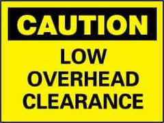 NMC - "Caution - Low Overhead Clearance", 10" Long x 14" Wide, Rigid Plastic Safety Sign - Rectangle, 0.05" Thick, Use for Accident Prevention - Apex Tool & Supply