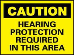 NMC - "Caution - Hearing Protection Required in This Area", 7" Long x 10" Wide, Rigid Plastic Safety Sign - Rectangle, 0.05" Thick, Use for Accident Prevention - Apex Tool & Supply
