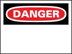 NMC - "Danger", 7" Long x 10" Wide, Rigid Plastic Safety Sign - Rectangle, 0.05" Thick, Use for Accident Prevention - Apex Tool & Supply