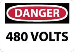 NMC - "Danger - 480 Volts", 7" Long x 10" Wide, Rigid Plastic Safety Sign - Rectangle, 0.05" Thick, Use for Accident Prevention - Apex Tool & Supply