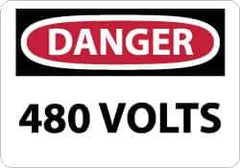 NMC - "Danger - 480 Volts", 7" Long x 10" Wide, Rigid Plastic Safety Sign - Rectangle, 0.05" Thick, Use for Accident Prevention - Apex Tool & Supply