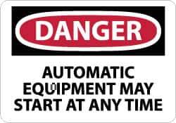 NMC - "Danger - Automatic Equipment May Start at Anytime", 7" Long x 10" Wide, Pressure-Sensitive Vinyl Safety Sign - Rectangle, 0.004" Thick, Use for Accident Prevention - Apex Tool & Supply