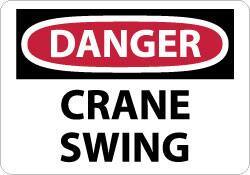 NMC - "Danger - Crane Swing", 7" Long x 10" Wide, Rigid Plastic Safety Sign - Rectangle, 0.05" Thick, Use for Accident Prevention - Apex Tool & Supply