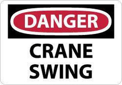 NMC - "Danger - Crane Swing", 7" Long x 10" Wide, Pressure-Sensitive Vinyl Safety Sign - Rectangle, 0.004" Thick, Use for Accident Prevention - Apex Tool & Supply