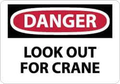 NMC - "Danger - Look Out for Crane", 10" Long x 14" Wide, Rigid Plastic Safety Sign - Rectangle, 0.05" Thick, Use for Accident Prevention - Apex Tool & Supply