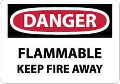 NMC - Danger - Flammable - Keep Fire Away, Pressure Sensitive Vinyl Fire Sign - 14" Wide x 10" High - Apex Tool & Supply