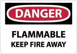 NMC - Danger - Flammable - Keep Fire Away, Plastic Fire Sign - 14" Wide x 10" High - Apex Tool & Supply