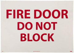 NMC - Fire Door - Do Not Block, Pressure Sensitive Vinyl Fire Sign - 14" Wide x 10" High - Apex Tool & Supply