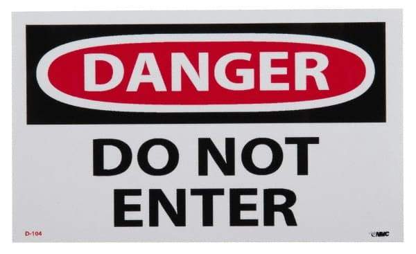 NMC - Security & Admittance Label, Header: DANGER - Legend: Danger - Do Not Enter, English, Red, Black & White, 5" Long x 3" High, Sign Muscle Finish - Apex Tool & Supply