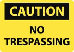 NMC - "Caution - No Trespassing", 20" Long x 28" Wide, Rigid Plastic Safety Sign - Rectangle, 0.05" Thick, Use for Security & Admittance - Apex Tool & Supply