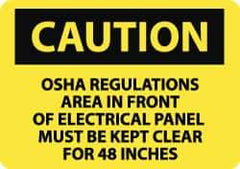 NMC - "Caution - OSHA Regulations - Area in Front of Electrical Panel Must Be Kept Clear for 48 Inches", 10" Long x 14" Wide, Pressure-Sensitive Vinyl Safety Sign - Rectangle, 0.004" Thick, Use for Accident Prevention - Apex Tool & Supply
