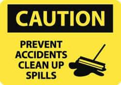 NMC - "Caution - Prevent Accidents - Clean Up Spills", 10" Long x 14" Wide, Pressure-Sensitive Vinyl Safety Sign - Rectangle, 0.004" Thick, Use for Accident Prevention - Apex Tool & Supply