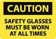 NMC - "Caution - Safety Glasses Must Be Worn at All Times", 10" Long x 14" Wide, Pressure-Sensitive Vinyl Safety Sign - Rectangle, 0.004" Thick, Use for Accident Prevention - Apex Tool & Supply