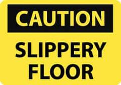 NMC - "Caution - Slippery Floor", 10" Long x 14" Wide, Pressure-Sensitive Vinyl Safety Sign - Rectangle, 0.004" Thick, Use for Accident Prevention - Apex Tool & Supply