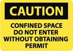 NMC - "Caution - Confined Space - Do Not Enter without Obtaining Permit", 10" Long x 14" Wide, Rigid Plastic Safety Sign - Rectangle, 0.05" Thick, Use for Accident Prevention - Apex Tool & Supply