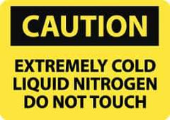 NMC - "Caution - Extremely Cold Liquid Nitrogen - Do Not Touch", 10" Long x 14" Wide, Rigid Plastic Safety Sign - Rectangle, 0.05" Thick, Use for Hazardous Materials - Apex Tool & Supply
