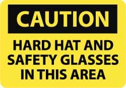NMC - "Caution - Hard Hat and Safety Glasses in This Area", 10" Long x 14" Wide, Rigid Plastic Safety Sign - Rectangle, 0.05" Thick, Use for Accident Prevention - Apex Tool & Supply