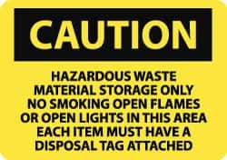 NMC - "Caution - Hazardous Waste Material Storage Only - No Smoking, Open Flames or Open Lights in This Area - Each Item Must...", 10" Long x 14" Wide, Pressure-Sensitive Vinyl Safety Sign - Rectangle, 0.004" Thick, Use for Hazardous Materials - Apex Tool & Supply