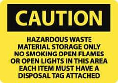NMC - "Caution - Hazardous Waste Material Storage Only - No Smoking, Open Flames or Open Lights in This Area - Each Item Must...", 10" Long x 14" Wide, Rigid Plastic Safety Sign - Rectangle, 0.05" Thick, Use for Hazardous Materials - Apex Tool & Supply