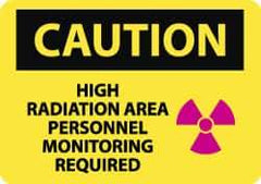 NMC - "Caution - High Radiation Area - Personnel Monitoring Required", 10" Long x 14" Wide, Rigid Plastic Safety Sign - Rectangle, 0.05" Thick, Use for Accident Prevention - Apex Tool & Supply