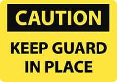 NMC - "Caution - Keep Guard in Place", 10" Long x 14" Wide, Pressure-Sensitive Vinyl Safety Sign - Rectangle, 0.004" Thick, Use for Accident Prevention - Apex Tool & Supply