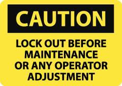 NMC - "Caution - Lock Out Before Maintenance or Any Operator Adjustment", 10" Long x 14" Wide, Rigid Plastic Safety Sign - Rectangle, 0.05" Thick, Use for Accident Prevention - Apex Tool & Supply