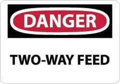 NMC - "Danger - Two-Way Feed", 7" Long x 10" Wide, Pressure-Sensitive Vinyl Safety Sign - Rectangle, 0.004" Thick, Use for Accident Prevention - Apex Tool & Supply