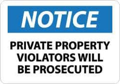 NMC - "Notice - Private Property - Violators Will Be Prosecuted", 14" Long x 20" Wide, Rigid Plastic Safety Sign - Rectangle, 0.05" Thick, Use for Security & Admittance - Apex Tool & Supply