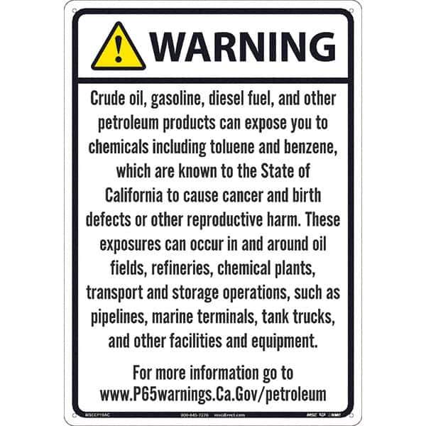 NMC - "WARNING CRUDE OIL, GASOLINE, DIESEL FUEL, AND OTHER PETROLEUM PRODUCTS CAN EXPOSE YOU TO CHEMICALS\x85", 20" Long x 14" Wide, Aluminum Safety Sign - Rectangle, 0.04" Thick, Use for Hazardous Materials - Apex Tool & Supply