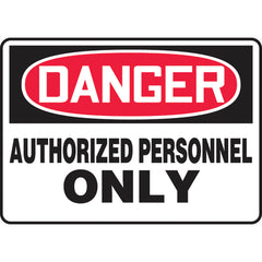 Sign, Danger Authorized Personnel Only, 7″ × 10″, Plastic - Apex Tool & Supply