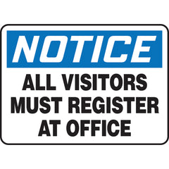 Sign, Notice All Visitors Must Register At Office, 7″ × 10″, Aluminum - Apex Tool & Supply