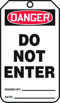 Safety Tag, Danger Do Not Enter , 25/Pk, Plastic - Apex Tool & Supply