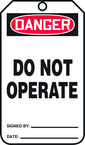 Safety Tag, Danger Do Not Operate , 25/Pk, Plastic - Apex Tool & Supply