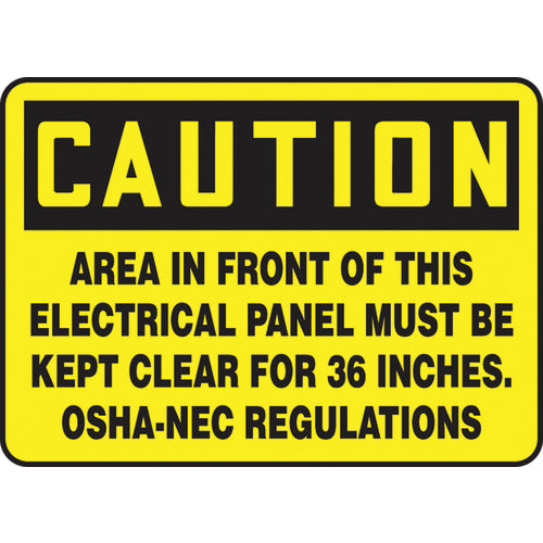 Sign, Caution Area In Front Of This Electrical Panel, 7″ × 10″, Vinyl - Apex Tool & Supply