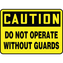 Sign, Caution Do Not Operate Without Guards, 10″ × 14″, Aluminum - Apex Tool & Supply