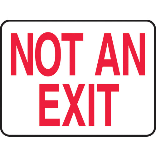 Sign, Not An Exit, 7″ × 10″, Vinyl - Apex Tool & Supply