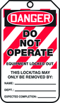 Lockout Tag, Danger Do Not Operate Equipment Locked Out, 25/Pk, Laminate - Apex Tool & Supply
