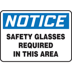Sign, Notice Safety Glasses Required In This Area, 7″ × 10″, Aluminum - Apex Tool & Supply