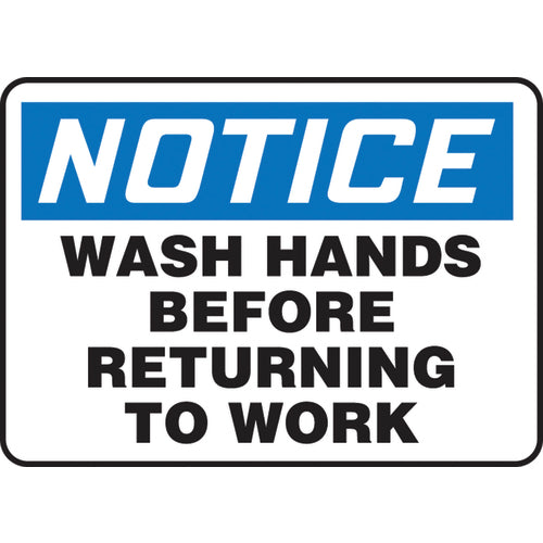 Sign, Notice Wash Hands Before Returning To Work, 7″ × 10″, Plastic - Apex Tool & Supply