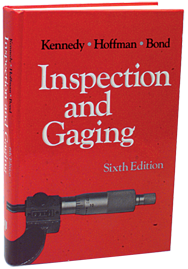 Inspection and Gaging; 6th Edition - Reference Book - Apex Tool & Supply