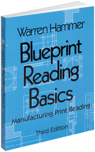 Blueprint Reading Basics; 2nd Edition - Reference Book - Apex Tool & Supply