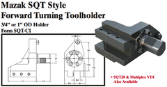 Mazak SQT Stye Forward Turning Toolholder (3/4Ó or 1Ó OD Holder Form SQT-C1) - Part #: SQT31.1020 - Apex Tool & Supply