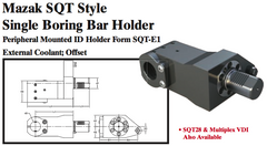 Mazak SQT Style Single Boring Bar Holder (Peripheral Mounted ID Holder Form SQT-E1 External Coolant; Offset) - Part #: SQT51.1020 - Apex Tool & Supply
